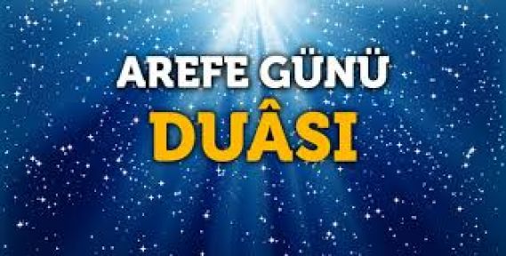 AREFE GÜNÜ ZİKİRLERİ 