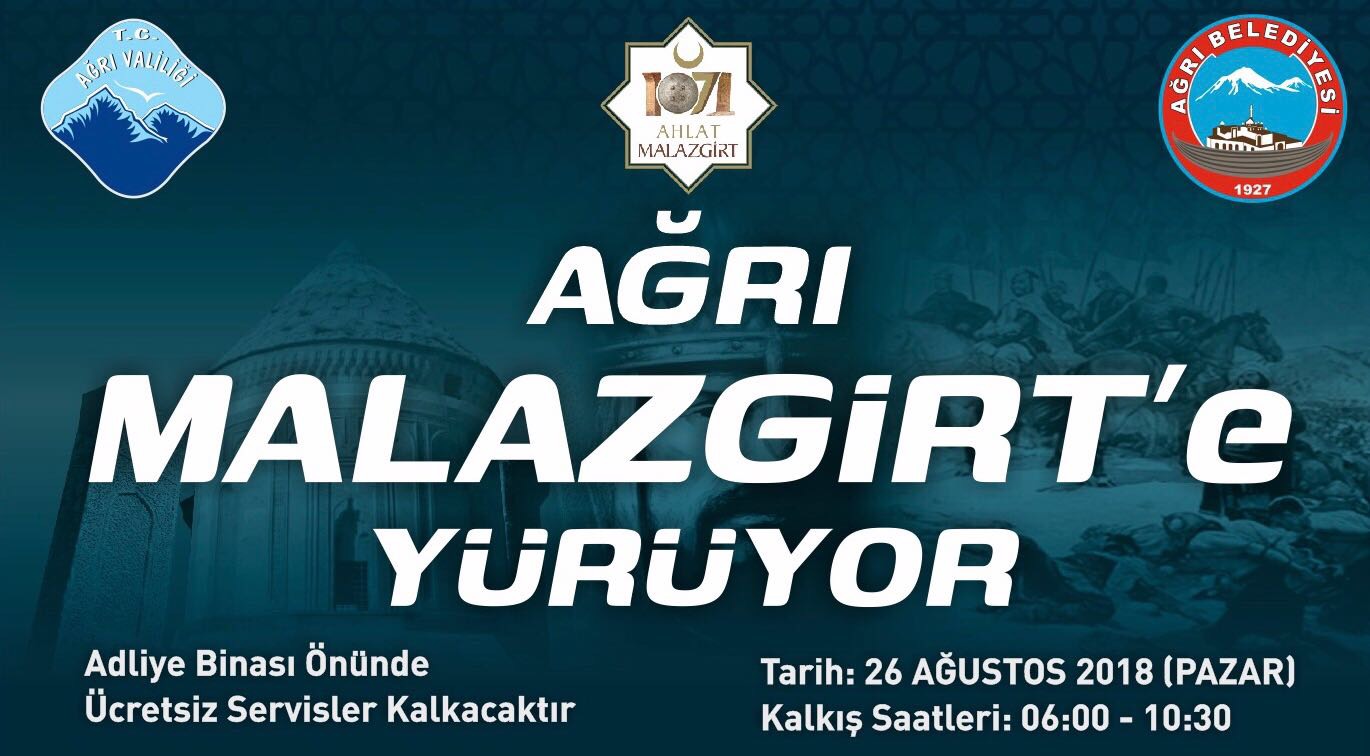 Ağrı Malazgirt’e Yürüyor