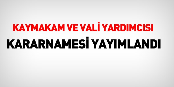 AĞRI’DA 5 KAYMAKAN 2 VALİ YARDIMCISININ TAYİNLERİ ÇIKTI