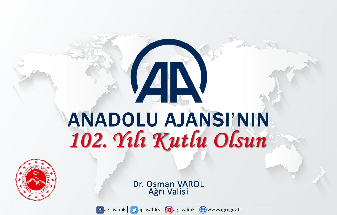 Vali Dr. Osman Varol’un Anadolu Ajansının 102. Kuruluş Yıl Dönümü Kutlama Mesajı