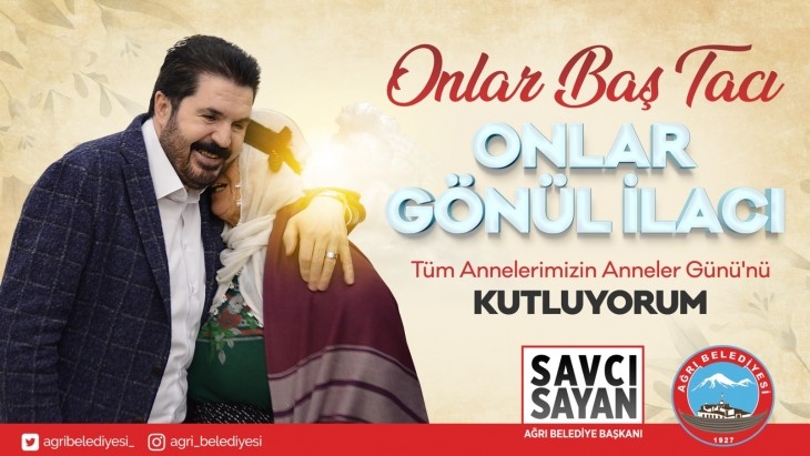 Belediye Başkanı Savcı Sayan`ın “Anneler Günü” Mesajı